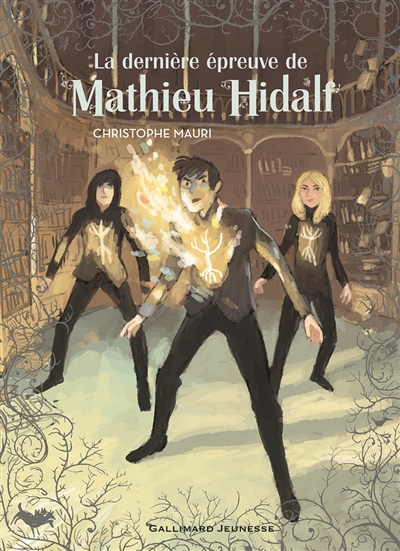 Mathieu Hidalf, 5 : La dernière épreuve de Mathieu Hidalf