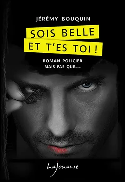 Sois belle et t'es toi !