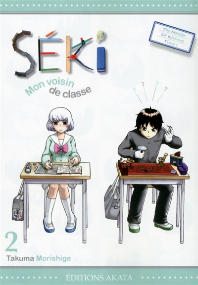 Séki, mon voisin de classe. Vol. 2