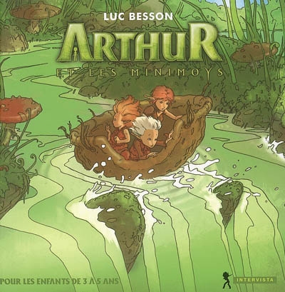 Arthur et les Minimoys : album illustré pour les enfants de 3 à 5 ans