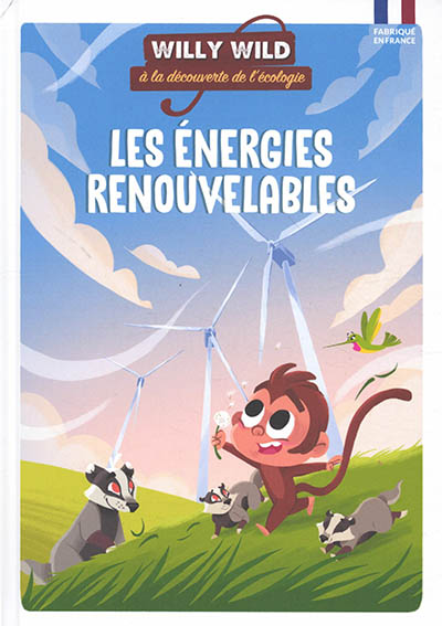 Willy Wild : les énergies renouvelables