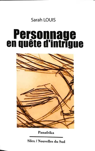 Personnage en quête d'intrigue