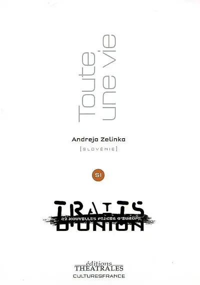 Toute une vie : Slovénie