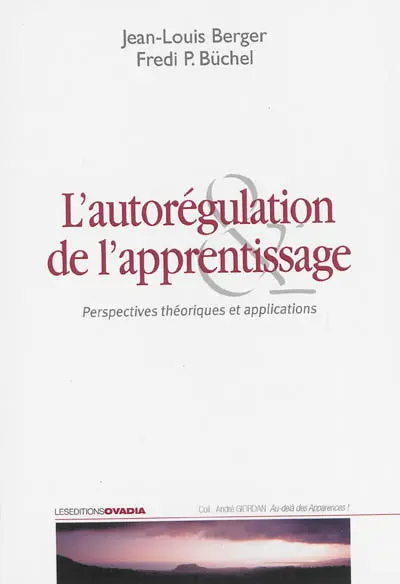 L'autorégulation de l'apprentissage : perspectives théoriques et applications