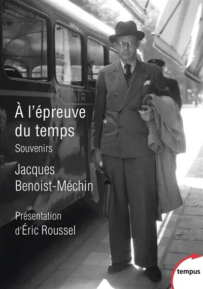 A l'épreuve du temps : souvenirs