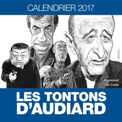 Les tontons d'Audiard : calendrier 2017