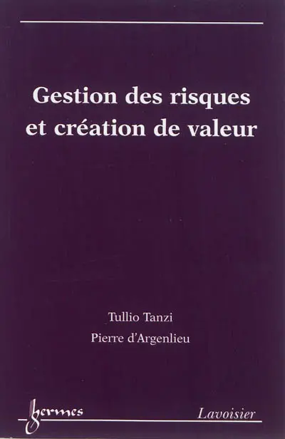 Gestion des risques et création de valeur