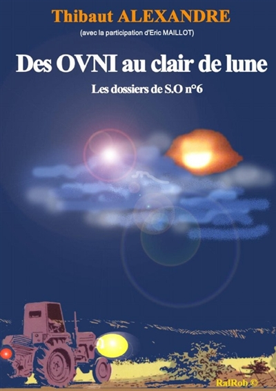 DES OVNI AU CLAIR DE LUNE...