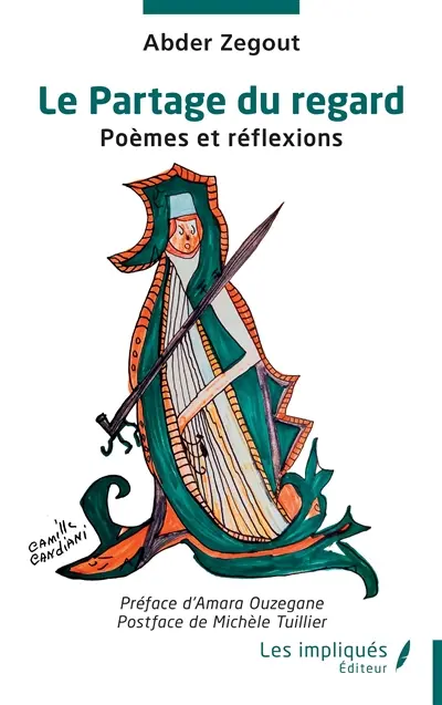 Le partage du regard : poèmes et réflexions