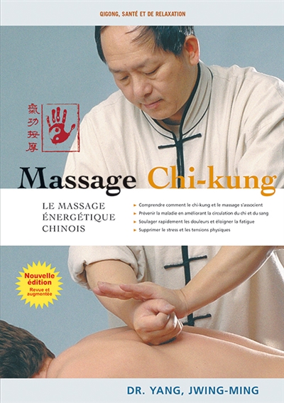 Massage chi-kung : le...