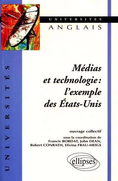 Médias et technologie : l'exemple des Etats-Unis