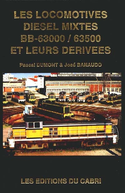 Les locomotives Diesel mixtes BB-63000, 63500 et leurs dérivées