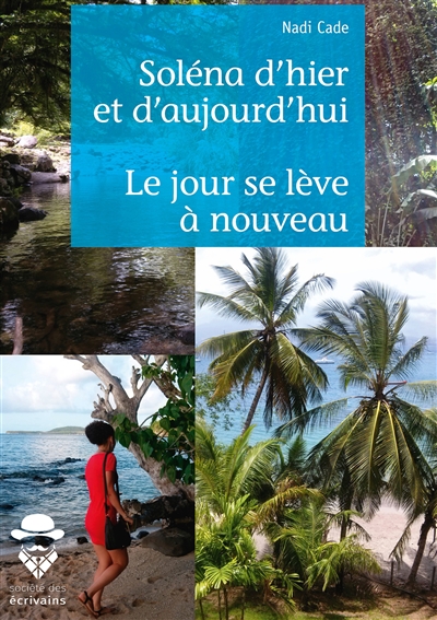 Soléna d'hier et...