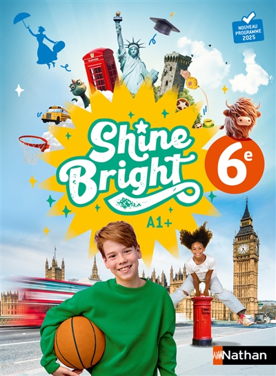 Shine bright 6e, A1+ : nouveau programme 2025