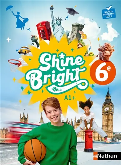 Shine bright 6e, A1+ : nouveau programme 2025