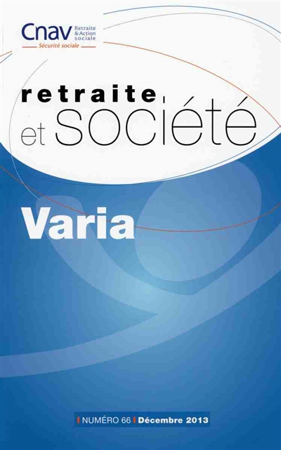 Retraite et société, n° 66. Varia