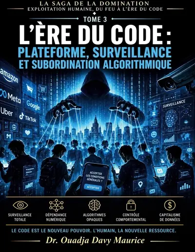 L'ère du code_ plateforme, surveillance et subordination algorithmique