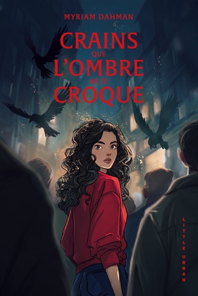 Crains que l'ombre ne te...