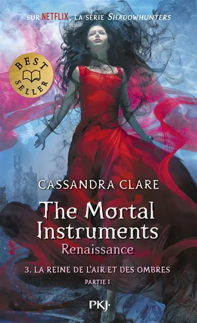 The mortal instruments, renaissance. Vol. 3. La reine de l'air et des ombres. Vol. 1