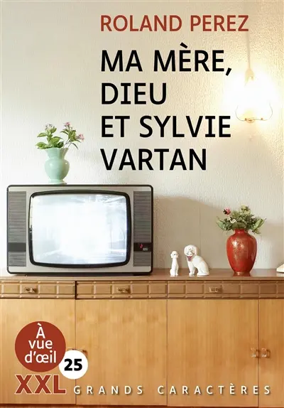 Ma mère, Dieu et Sylvie Vartan