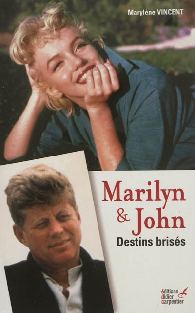 Marilyn & John : destins brisés