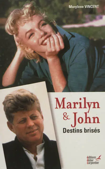 Marilyn & John : destins brisés