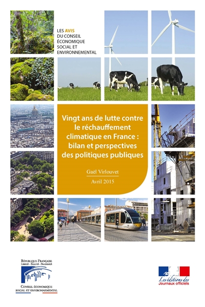 Vingt ans de lutte contre le réchauffement climatique en France : bilan et perspectives des politiques publiques : avril 2015