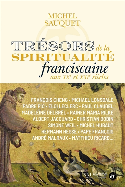 Trésors de la spiritualité franciscaine aux XXe et XXIe siècles