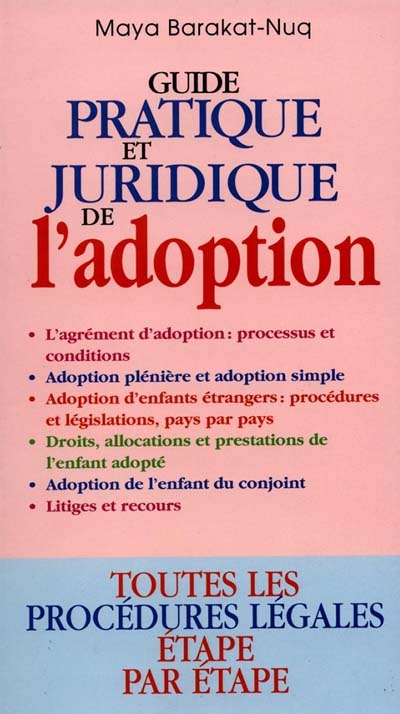 Guide pratique et juridique de l'adoption