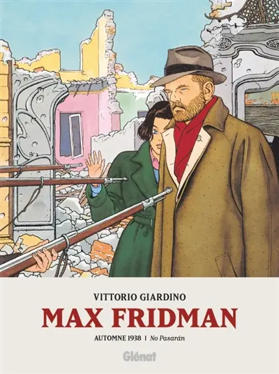Max Fridman. Vol. 2. Automne 1938