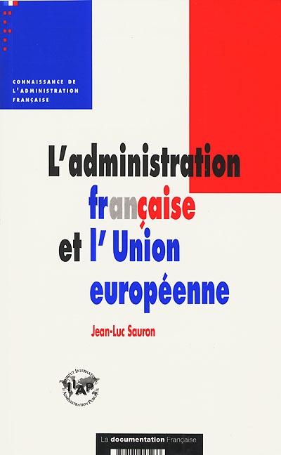 L'administration française et l'Union européenne