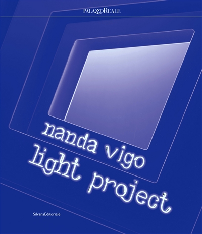 Nanda Vigo : light project