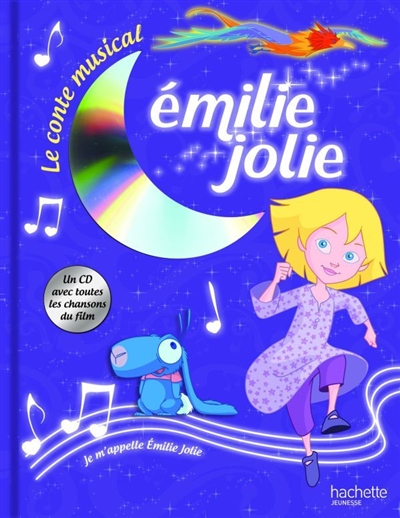 Emilie Jolie : le conte musical
