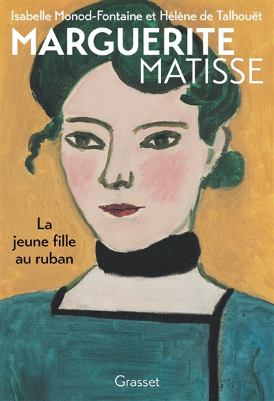 Marguerite Matisse : la jeune fille au ruban