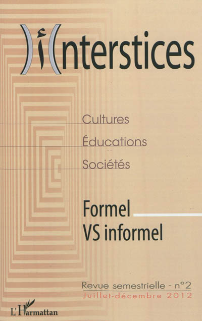 Interstices, n° 2. Formel vs informel