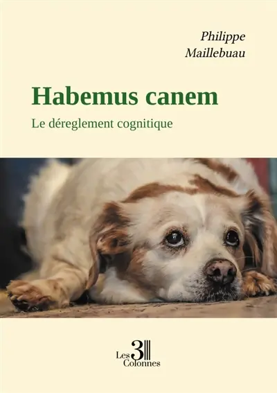 Habemus canem : Le déreglement cognitique