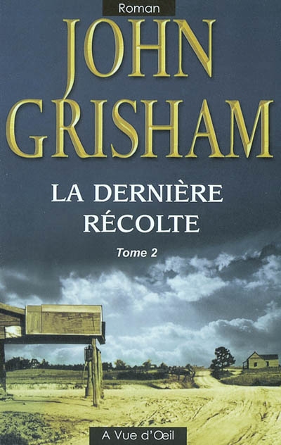 La dernière récolte