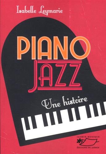 Piano jazz : une histoire