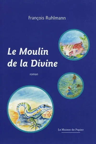 Le moulin de la Divine