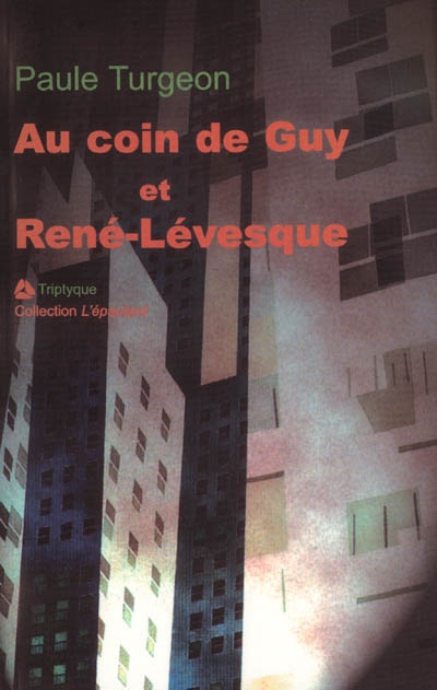 Au coin de Guy et René-Lévesque