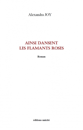 Ainsi dansent les flamants roses