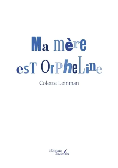 Ma mère est orpheline