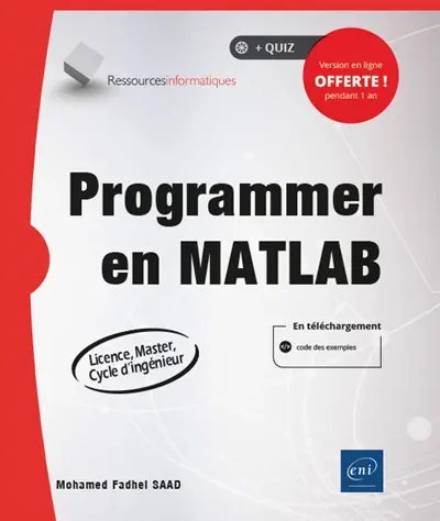 Programmer en Matlab : licence, master, cycle d'ingénieur
