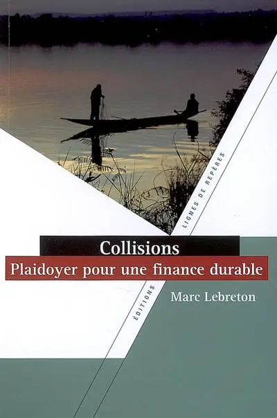 Collisions : plaidoyer pour une finance durable
