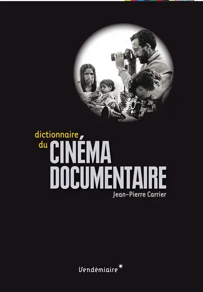 Dictionnaire du cinéma documentaire