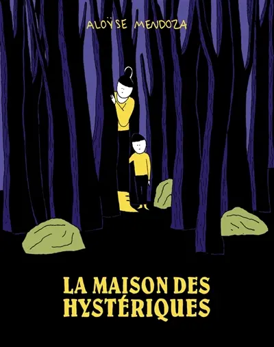 La Maison des hystériques