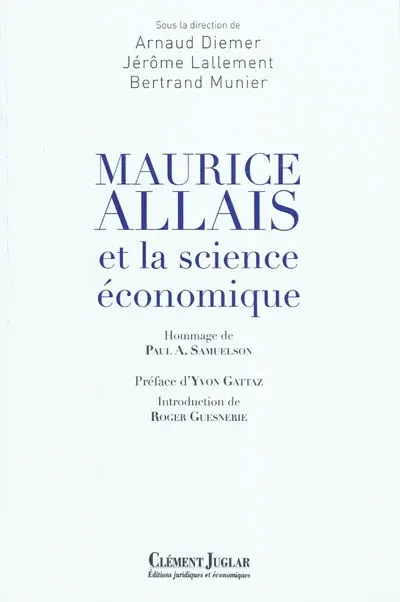 Maurice Allais et la science économique