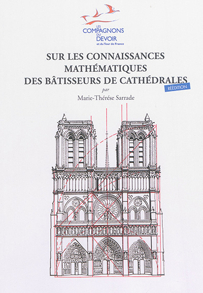 Sur les connaissances mathématiques des bâtisseurs de cathédrales