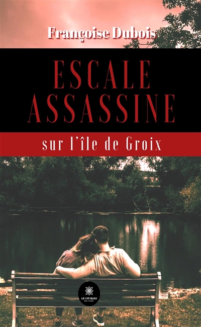 Escale assassine sur l’île...