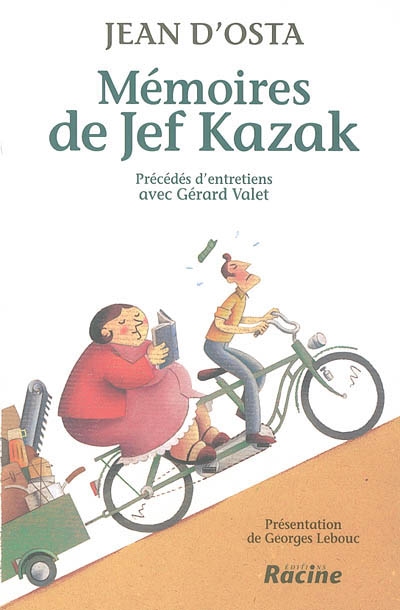 Mémoires de Jef Kazak. Entretiens avec Gérard Valet